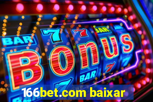 166bet.com baixar